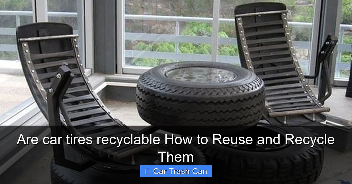 Are car tires recyclable How to Reuse and Recycle Them