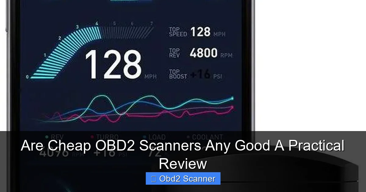 Are Cheap OBD2 Scanners Any Good A Practical Review