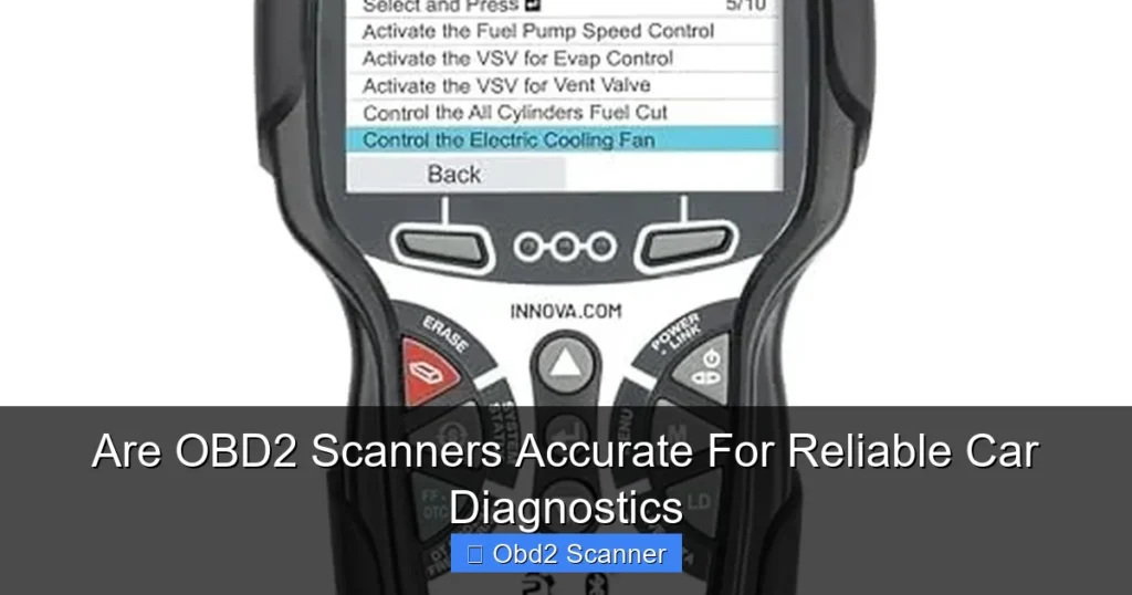 Are OBD2 Scanners Accurate For Reliable Car Diagnostics