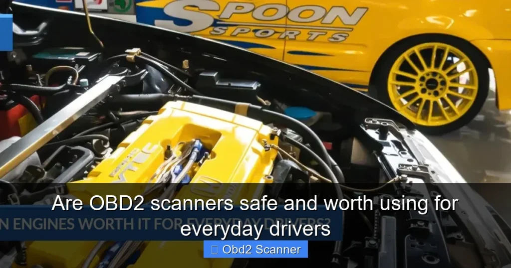 Are OBD2 scanners safe and worth using for everyday drivers