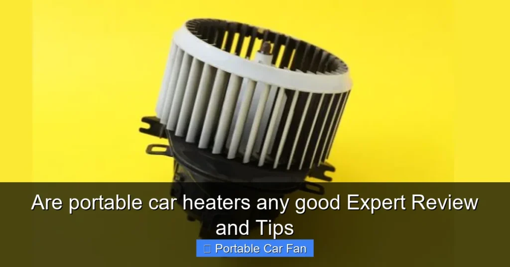 Are portable car heaters any good Expert Review and Tips