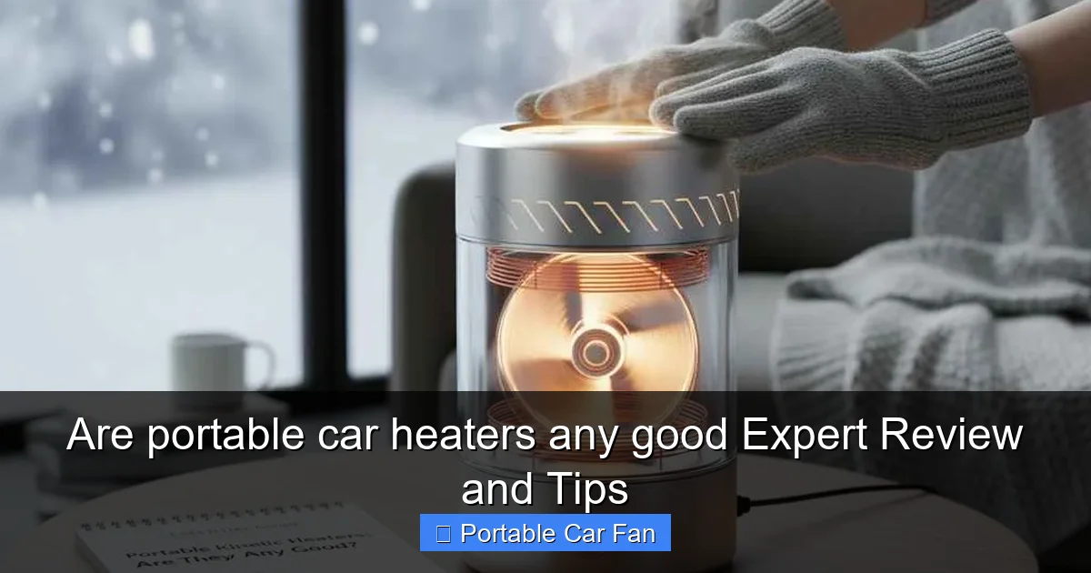 Are portable car heaters any good Expert Review and Tips
