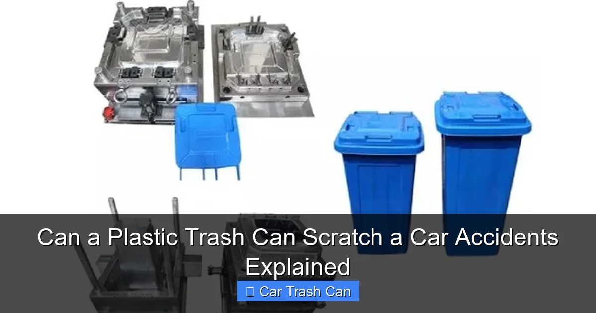 Can a Plastic Trash Can Scratch a Car Accidents Explained