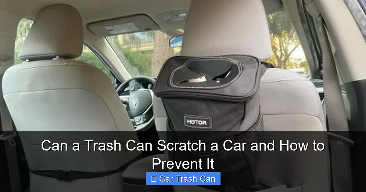 Can a Trash Can Scratch a Car and How to Prevent It