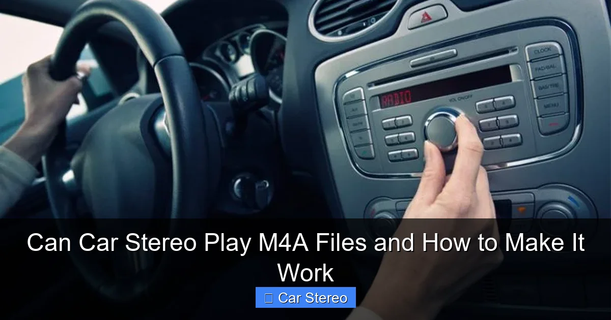 Can Car Stereo Play M4A Files and How to Make It Work