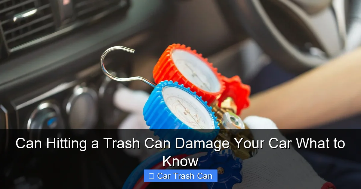Can Hitting a Trash Can Damage Your Car What to Know