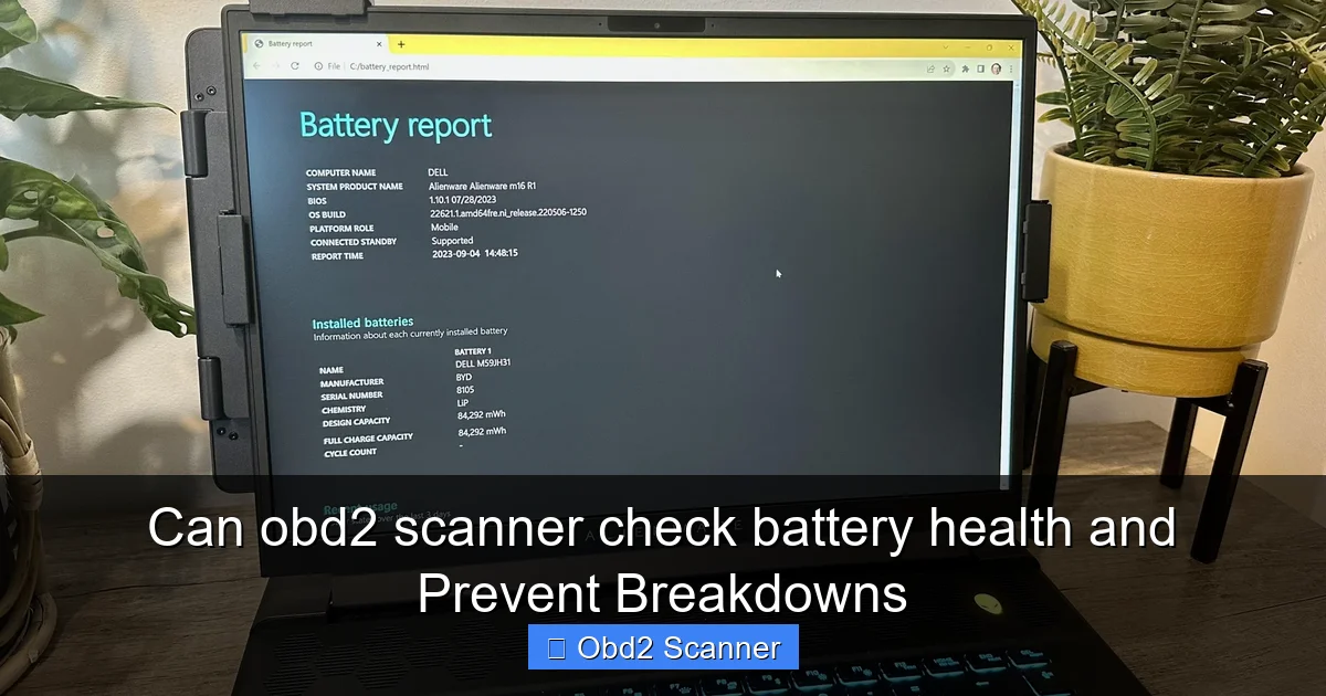 Can obd2 scanner check battery health and Prevent Breakdowns