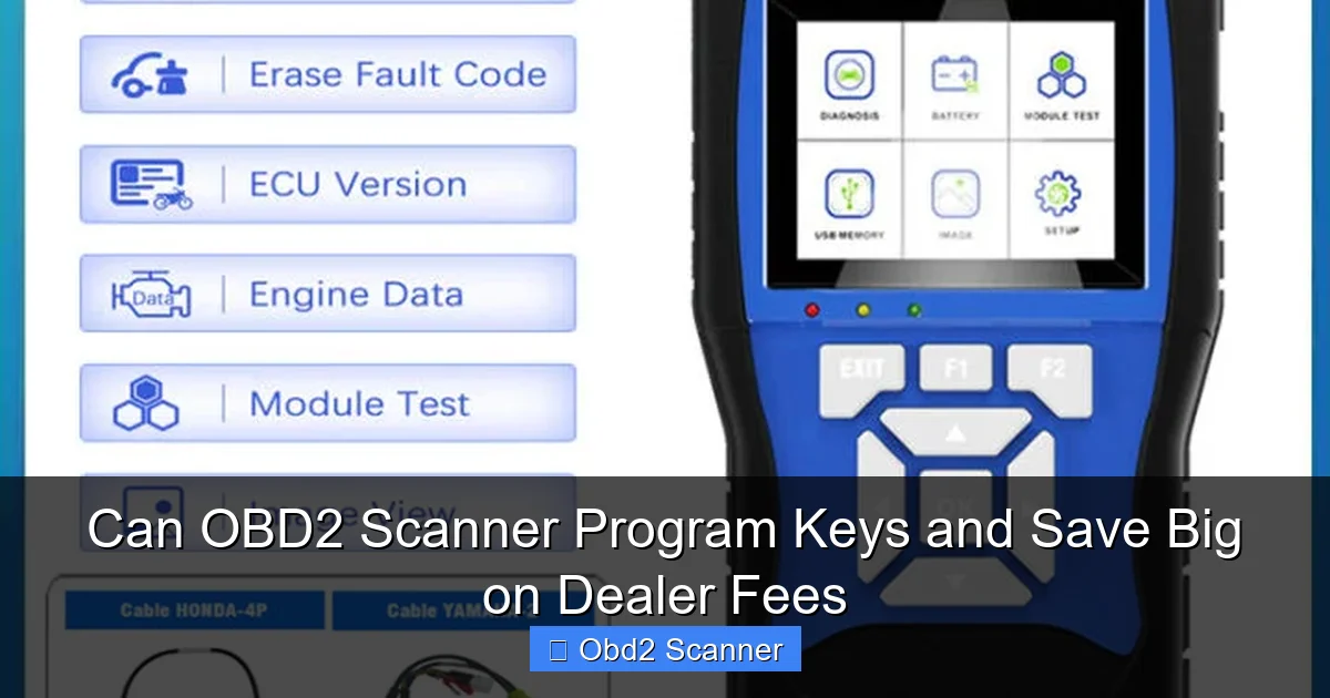 Can OBD2 Scanner Program Keys and Save Big on Dealer Fees