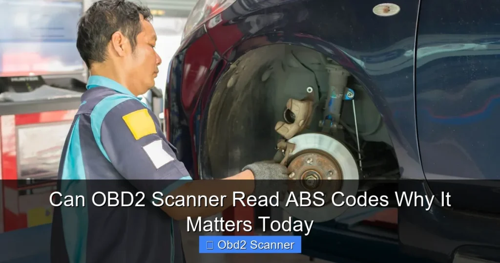 Can OBD2 Scanner Read ABS Codes Why It Matters Today Can OBD2 Scanner Read ABS Codes Why It Matters Today