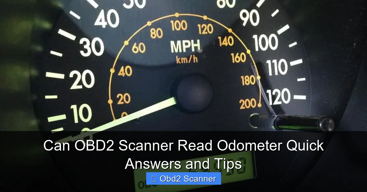 Can OBD2 Scanner Read Odometer Quick Answers and Tips