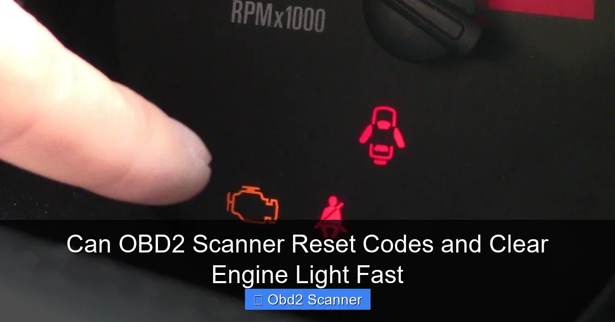 Can OBD2 Scanner Reset Codes and Clear Engine Light Fast