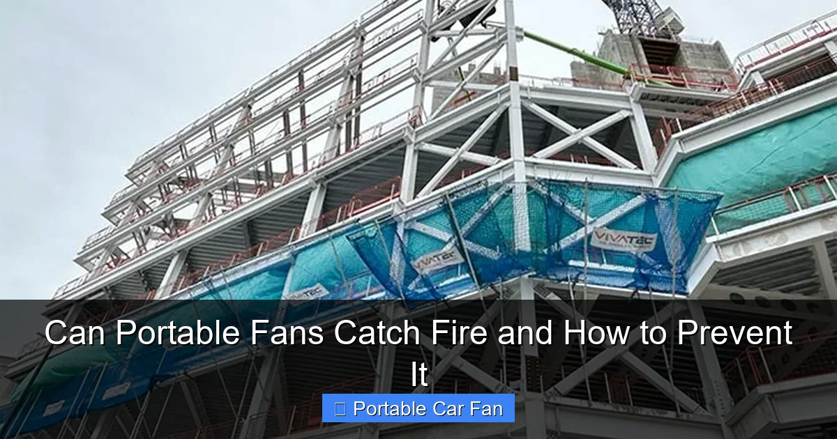 Can Portable Fans Catch Fire and How to Prevent It