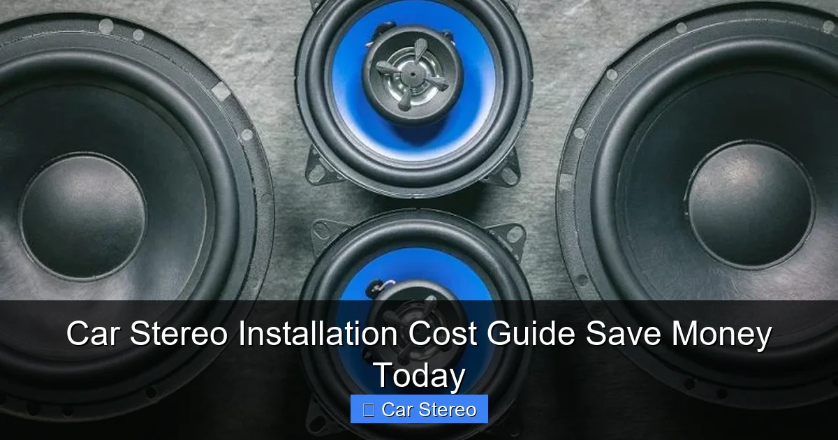 Car Stereo Installation Cost Guide Save Money Today