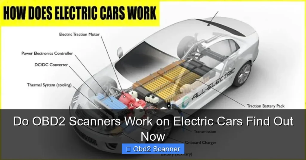 Do OBD2 Scanners Work on Electric Cars Find Out Now Do OBD2 Scanners Work on Electric Cars Find Out Now