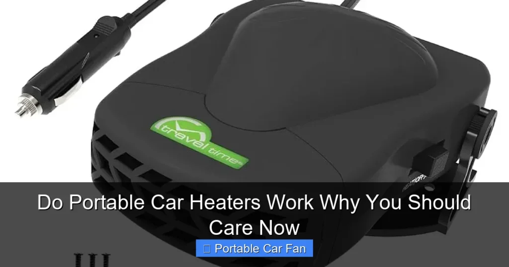 Do Portable Car Heaters Work Why You Should Care Now