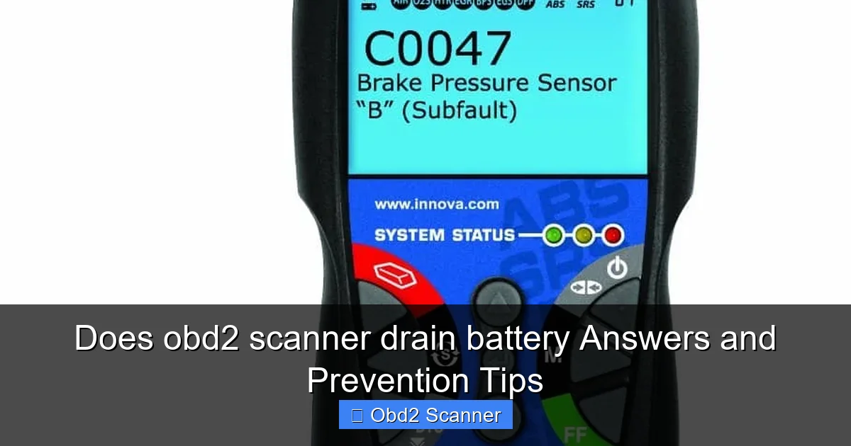 Does obd2 scanner drain battery Answers and Prevention Tips
