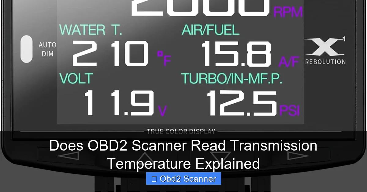 Does OBD2 Scanner Read Transmission Temperature Explained
