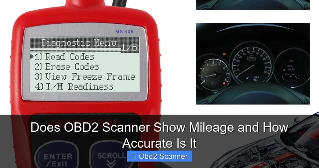 Does OBD2 Scanner Show Mileage and How Accurate Is It
