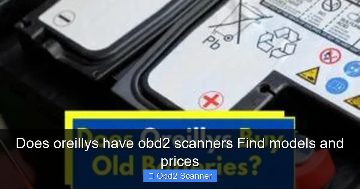 Does oreillys have obd2 scanners Find models and prices