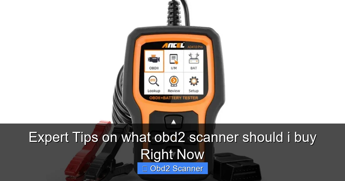 Expert Tips on what obd2 scanner should i buy Right Now