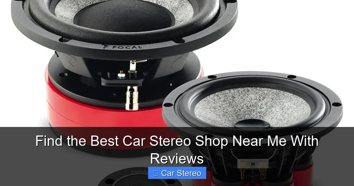 Find the Best Car Stereo Shop Near Me With Reviews