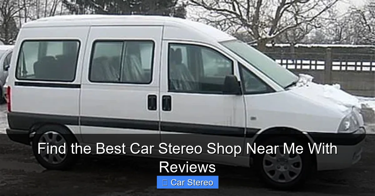 Find the Best Car Stereo Shop Near Me With Reviews