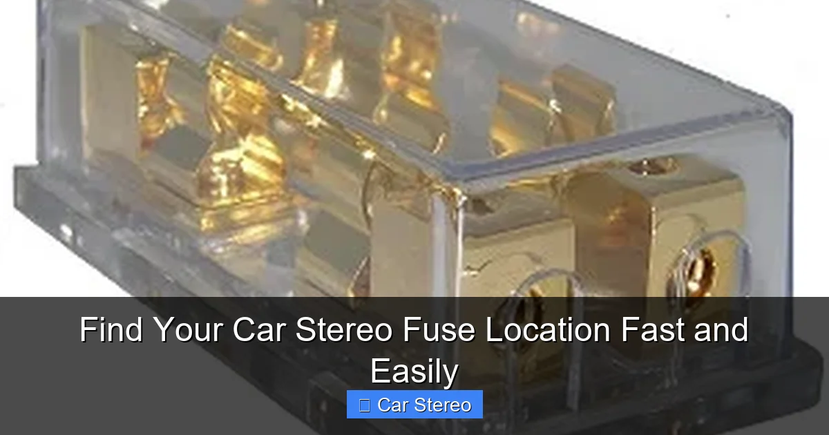 Find Your Car Stereo Fuse Location Fast and Easily
