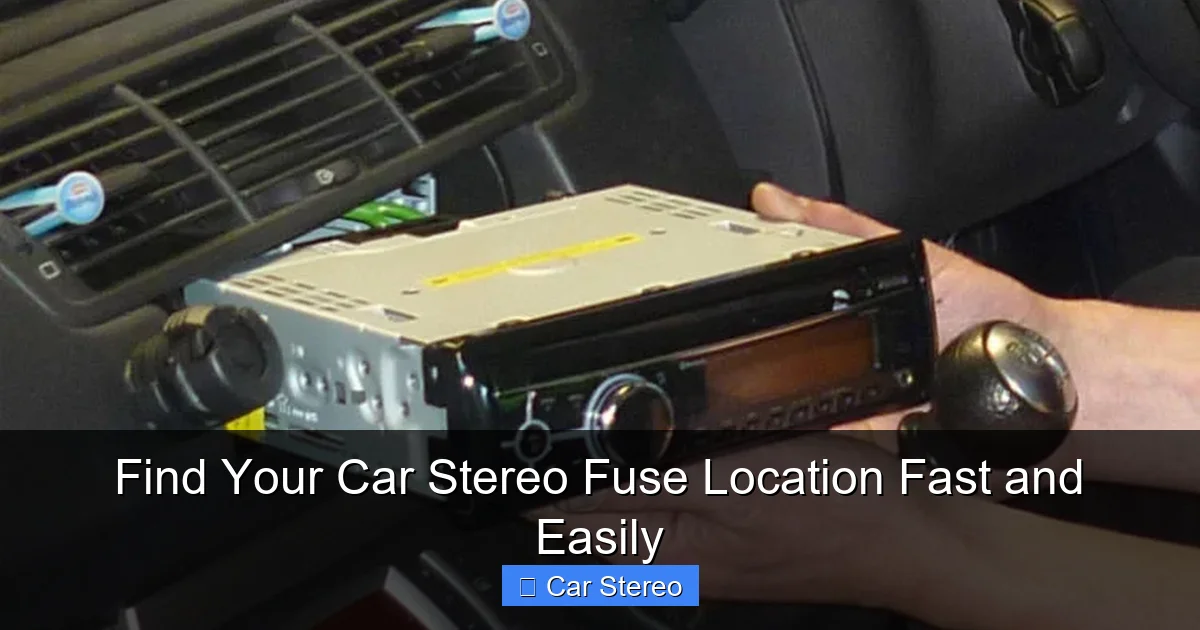 Find Your Car Stereo Fuse Location Fast and Easily