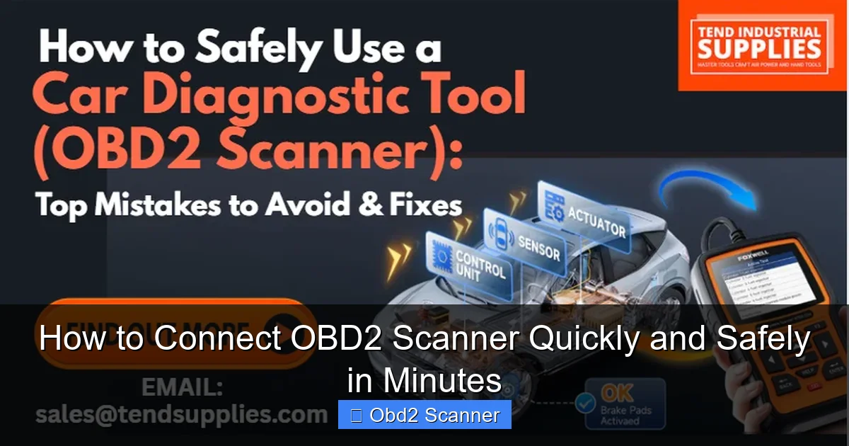 How to Connect OBD2 Scanner Quickly and Safely in Minutes