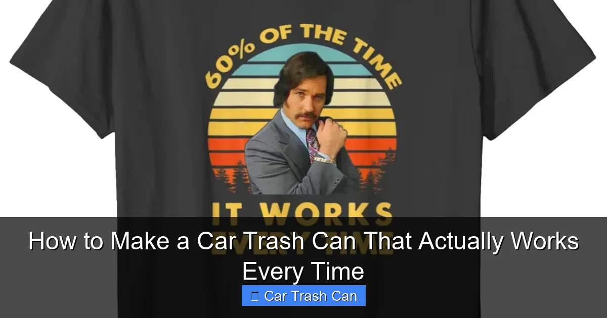How to Make a Car Trash Can That Actually Works Every Time