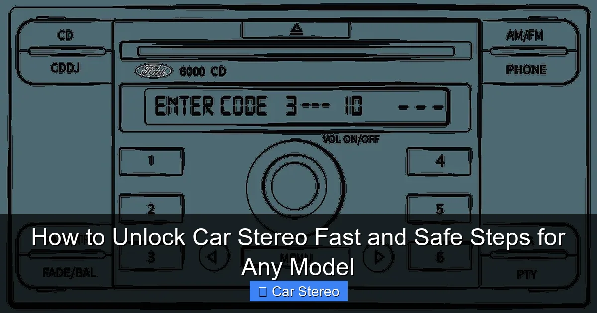 How to Unlock Car Stereo Fast and Safe Steps for Any Model