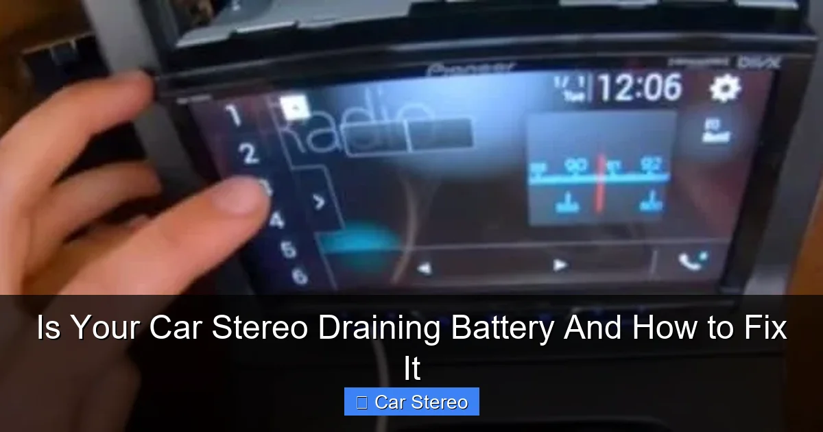 Is Your Car Stereo Draining Battery And How to Fix It