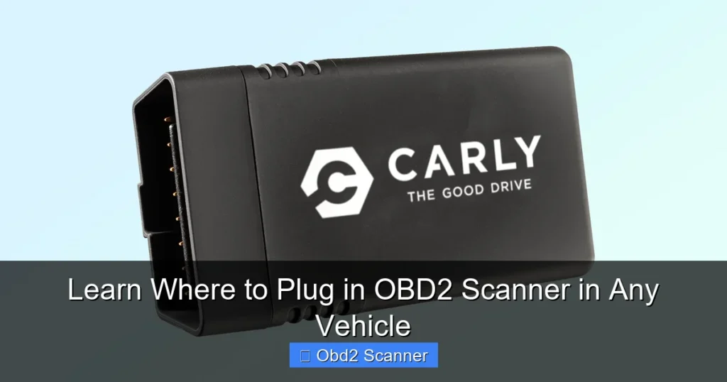 Learn Where to Plug in OBD2 Scanner in Any Vehicle