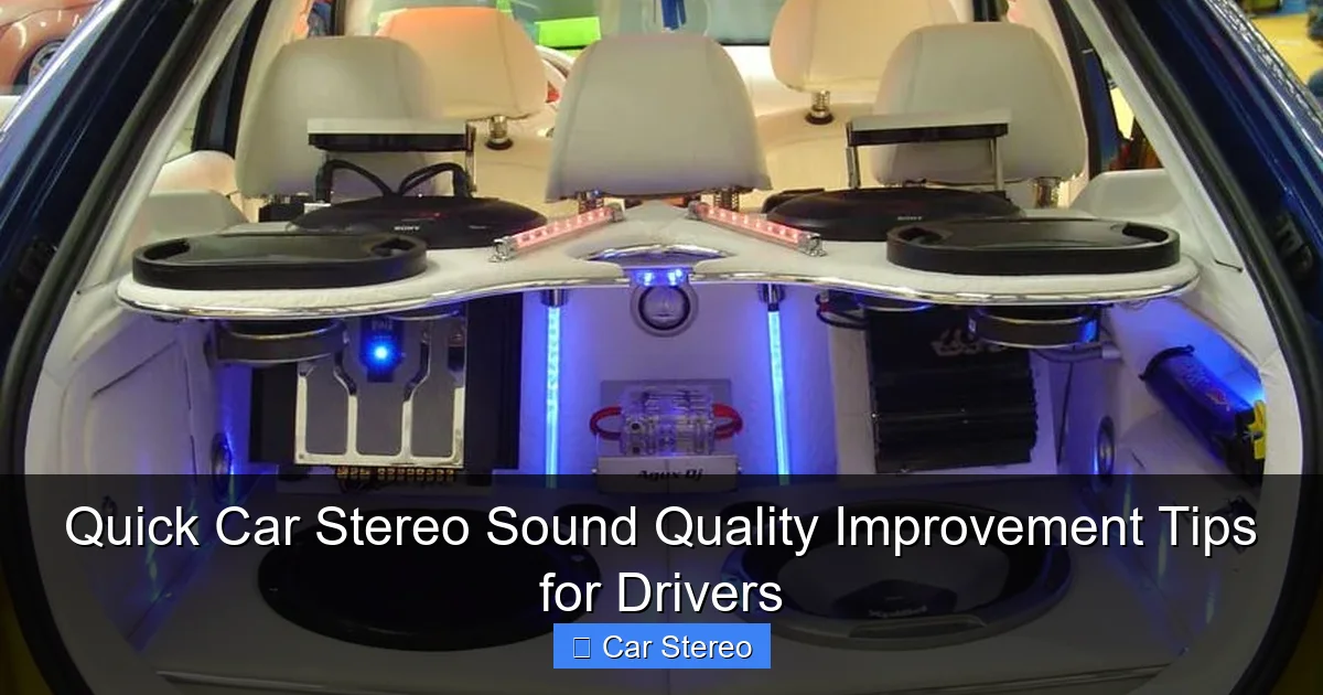 Quick Car Stereo Sound Quality Improvement Tips for Drivers