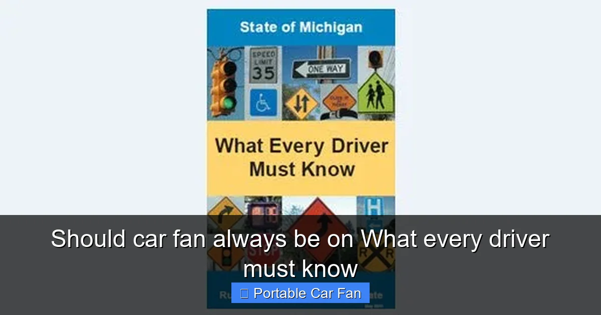 Should car fan always be on What every driver must know