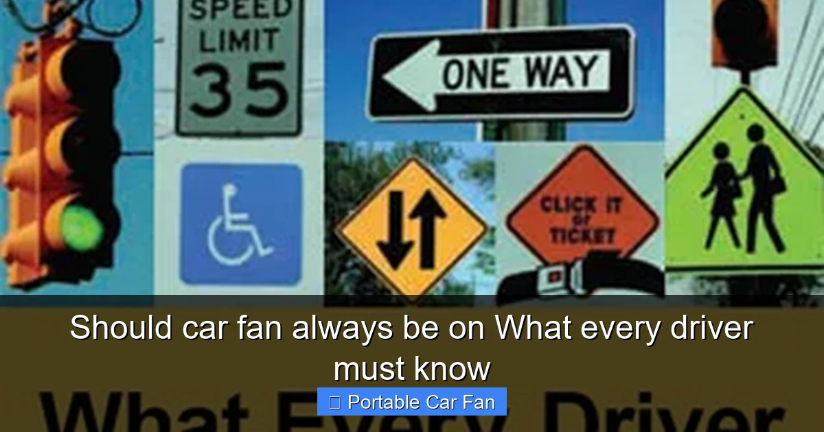 Should car fan always be on What every driver must know