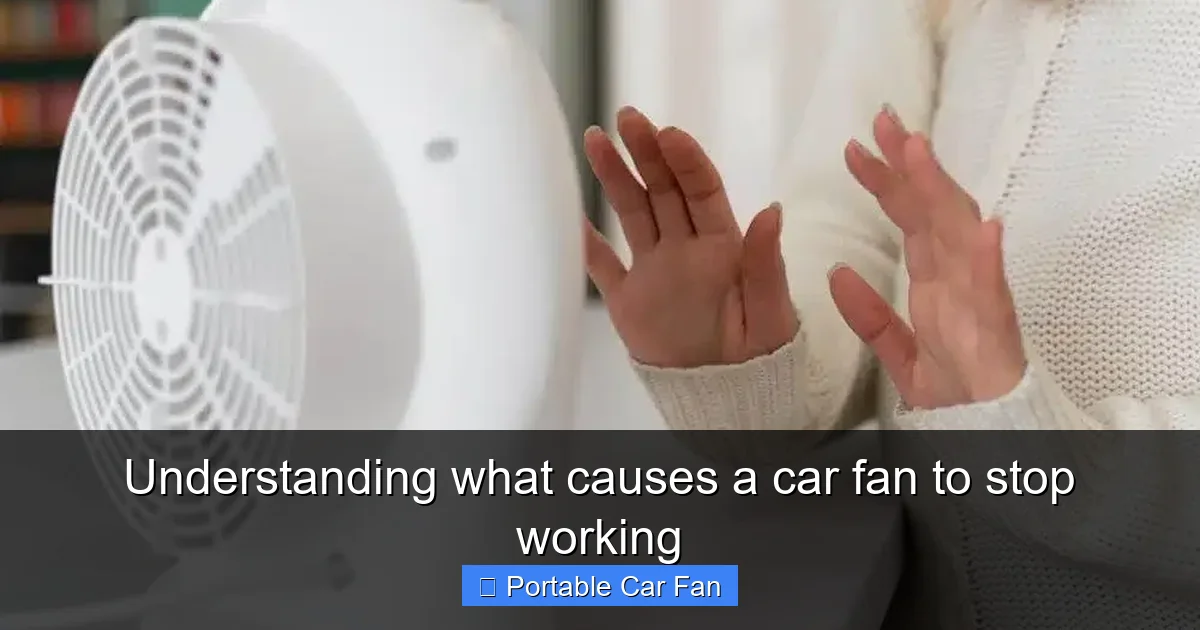 Understanding what causes a car fan to stop working
