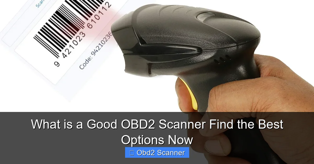 What is a Good OBD2 Scanner Find the Best Options Now