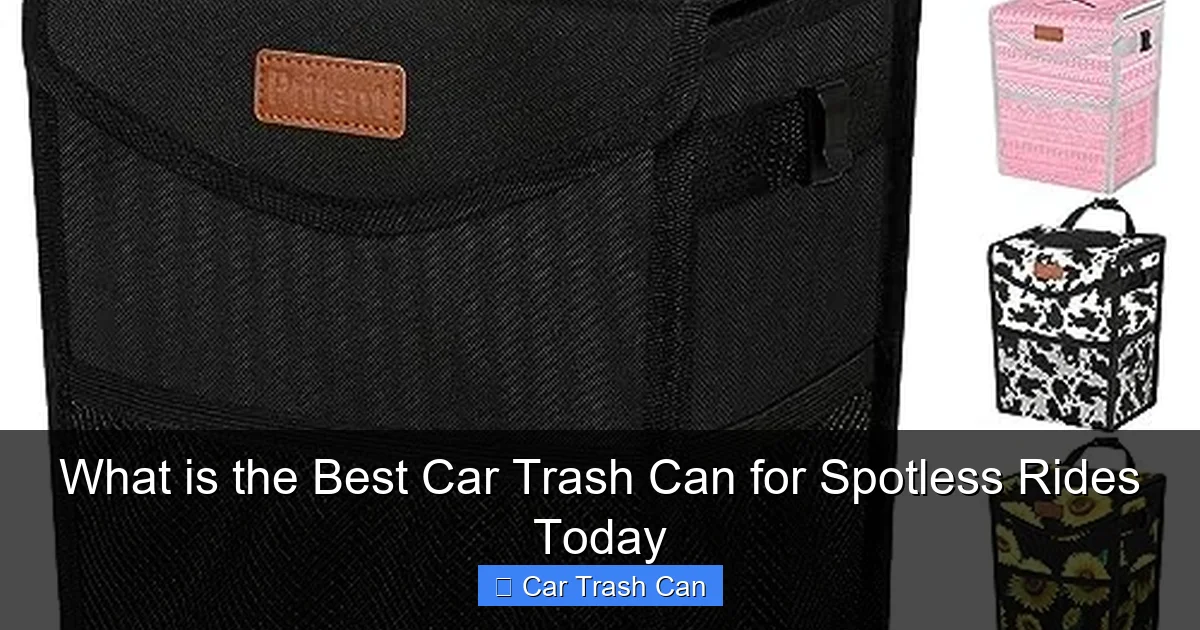 What is the Best Car Trash Can for Spotless Rides Today