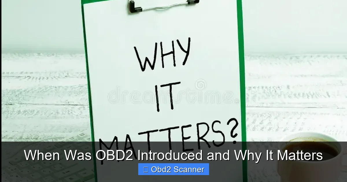 When Was OBD2 Introduced and Why It Matters
