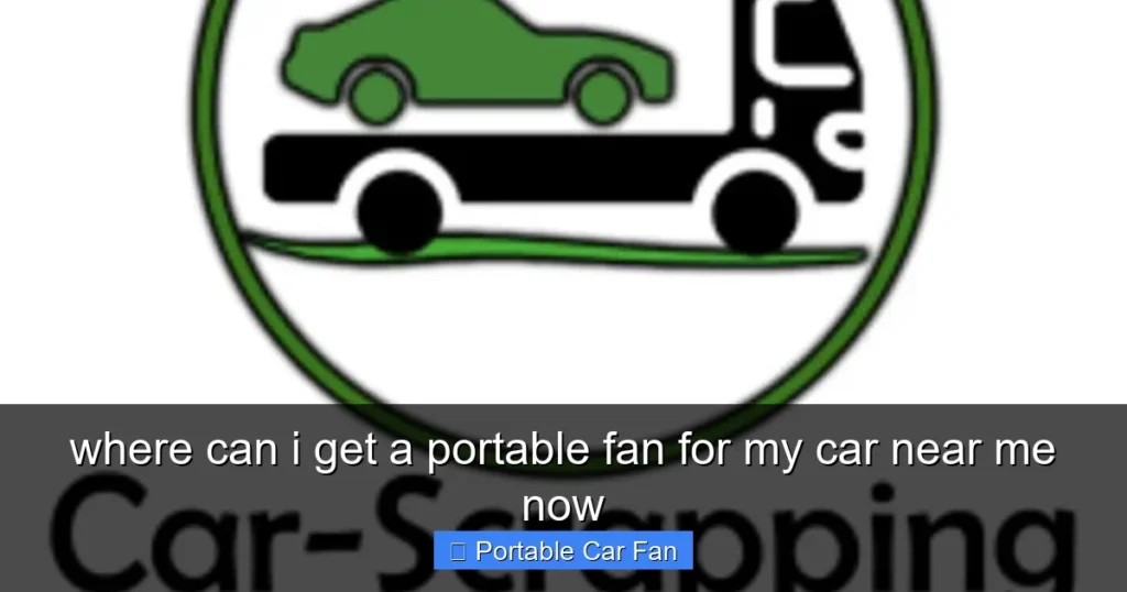 where can i get a portable fan for my car near me now
