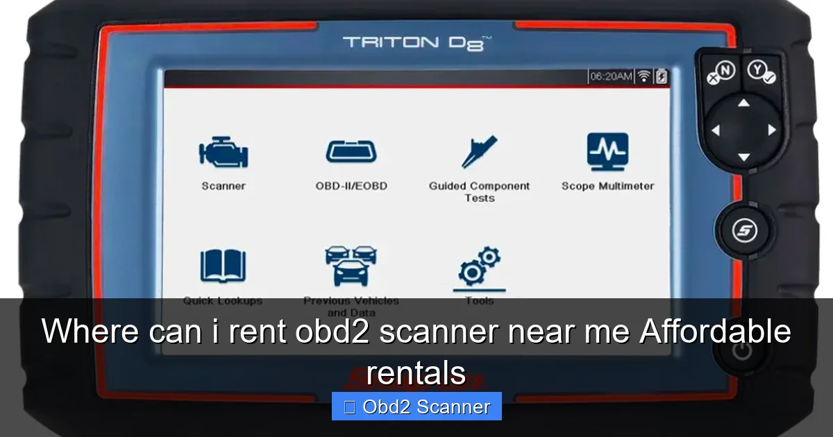 Where can i rent obd2 scanner near me Affordable rentals
