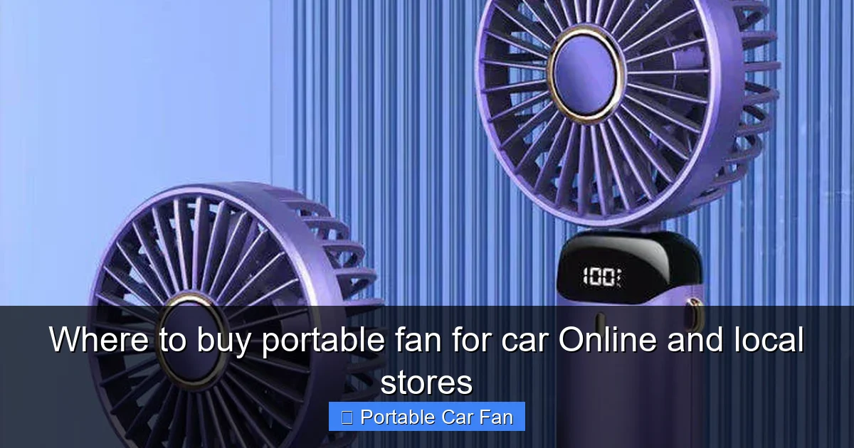 Where to buy portable fan for car Online and local stores