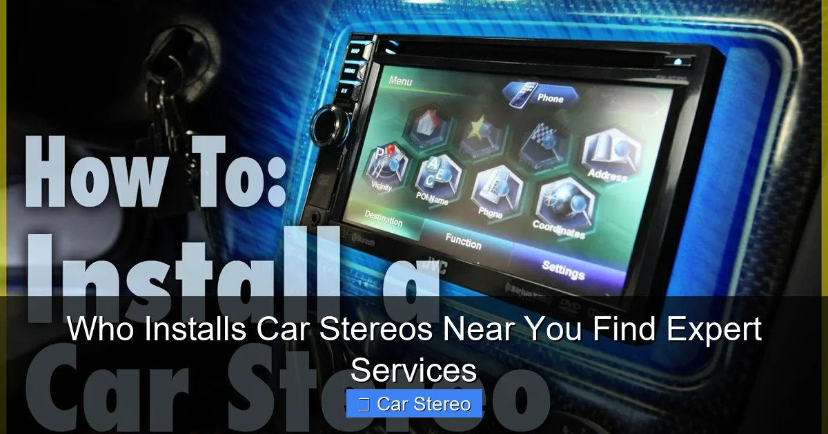 Who Installs Car Stereos Near You Find Expert Services