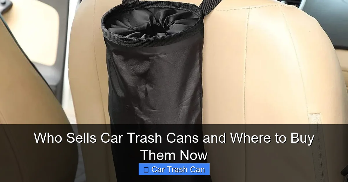 Who Sells Car Trash Cans and Where to Buy Them Now
