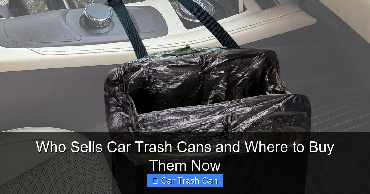 Who Sells Car Trash Cans and Where to Buy Them Now