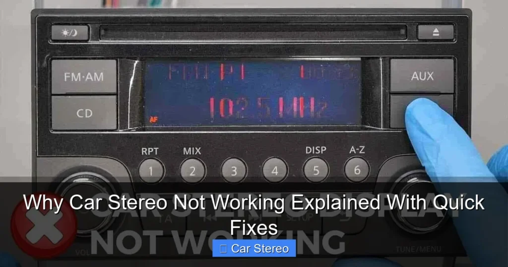 Why Car Stereo Not Working Explained With Quick Fixes