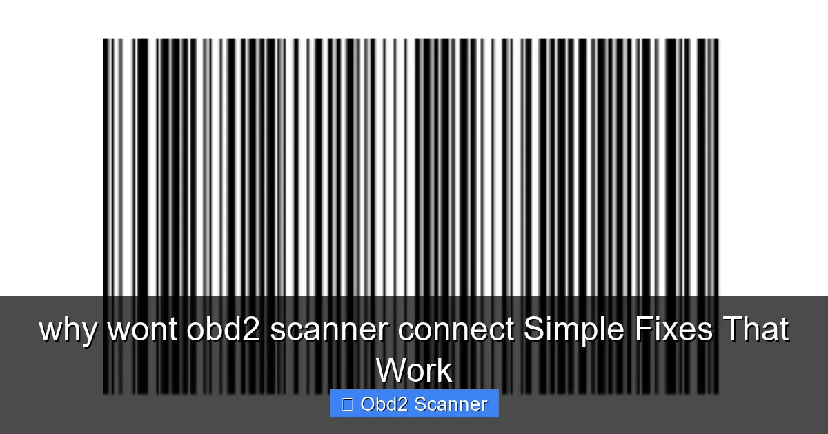 why wont obd2 scanner connect Simple Fixes That Work