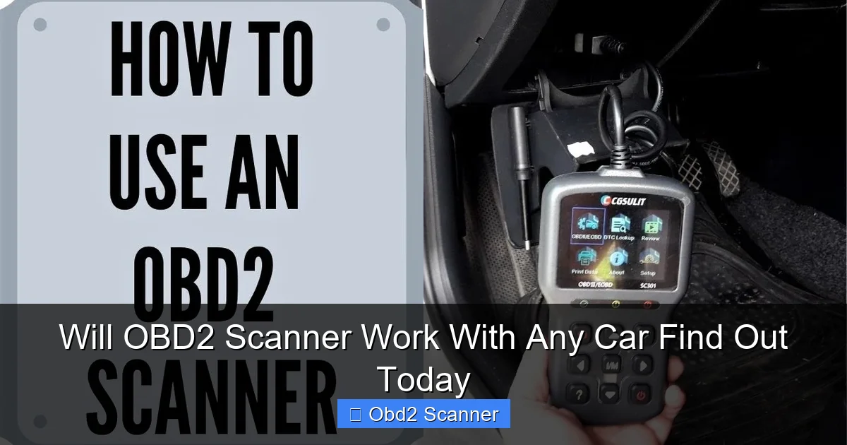 Will OBD2 Scanner Work With Any Car Find Out Today