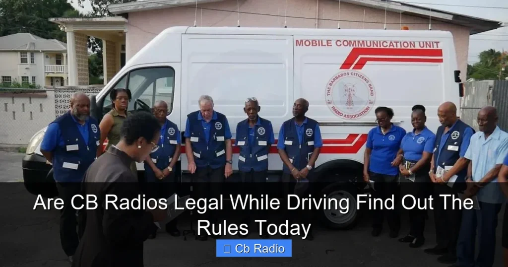 Are CB Radios Legal While Driving Find Out The Rules Today